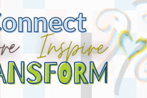 Connect Explore Inspire Transform