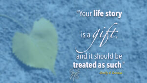 Your life is a gift and it should be treated as such quote