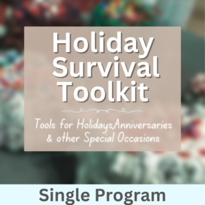 Holiday Survival Toolkit Program